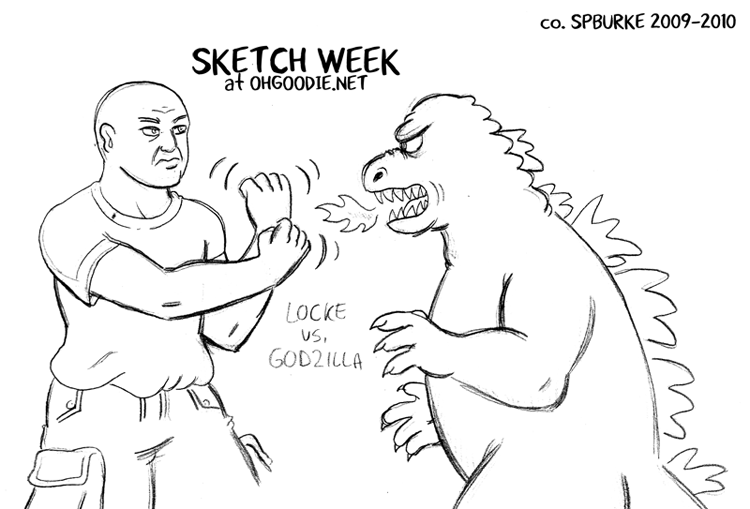 Sketch Week #4 – Locke vs. Godzilla